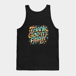 TGIF - Thank God It's Friday! Tank Top